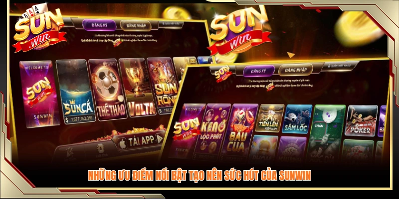 Các điểm mạnh giúp Sunwin thu hút lượng lớn người chơi